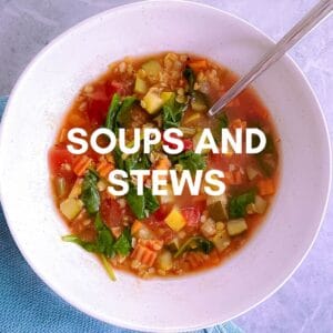 Soups and Stews